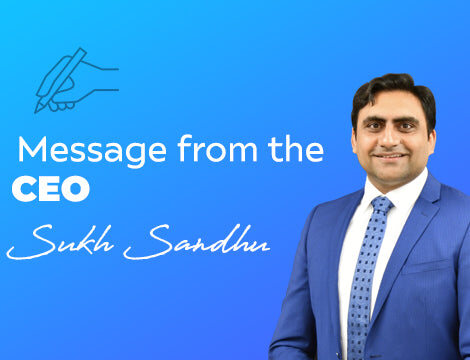 Message from the CEO, Sukh Sandhu